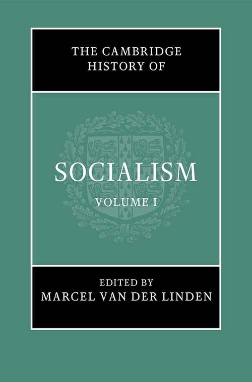 Book cover of The Cambridge History of Socialism (The Cambridge History of Socialism)