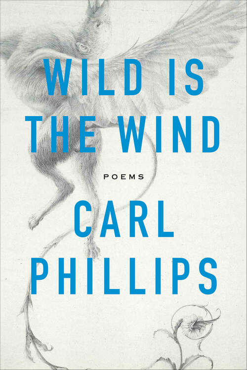Book cover of Wild Is the Wind: Poems