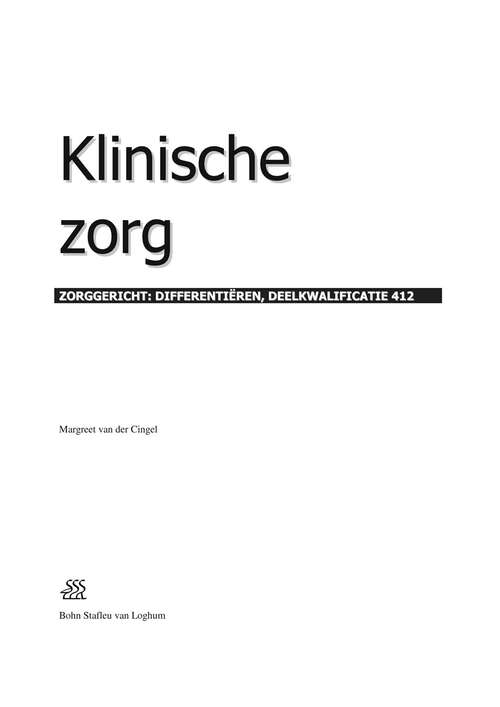 Book cover of Klinische zorg  Deelkwalificatie 412
