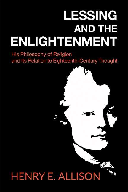 Book cover of Lessing and the Enlightenment: His Philosophy of Religion and Its Relation to Eighteenth-Century Thought