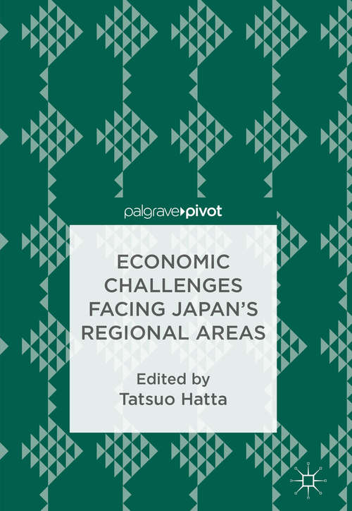 Book cover of Economic Challenges Facing Japan’s Regional Areas