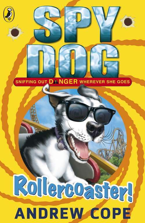 Book cover of Spy Dog: Rollercoaster! (Spy Dog #8)