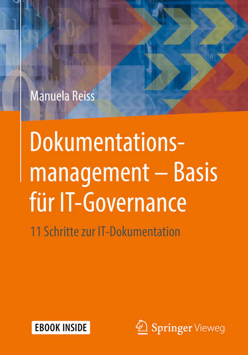 Book cover of Dokumentationsmanagement – Basis für IT-Governance