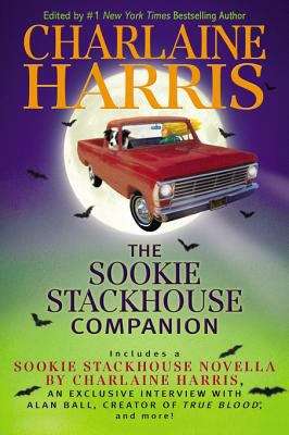 The Sookie Stackhouse Companion: A Complete Guide to the True Blood Mystery Series (The Southern Vampire Mysteries)