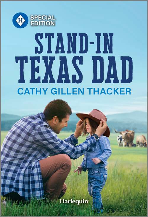 Book cover of Stand-In Texas Dad (Original) (A Marrying a McCabe Romance)