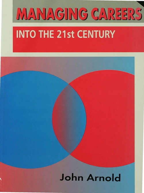 Book cover of Managing Careers into the 21st Century