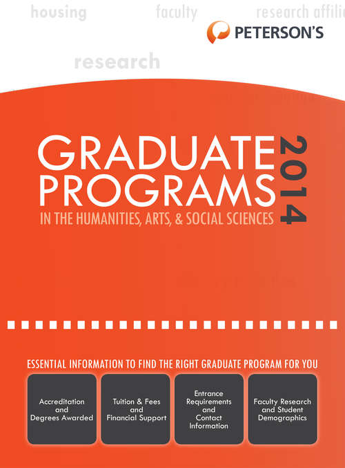 Book cover of Graduate Programs in the Humanities, Arts & Social Sciences 2014