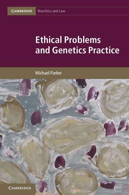 Book cover of Ethical Problems and Genetics Practice