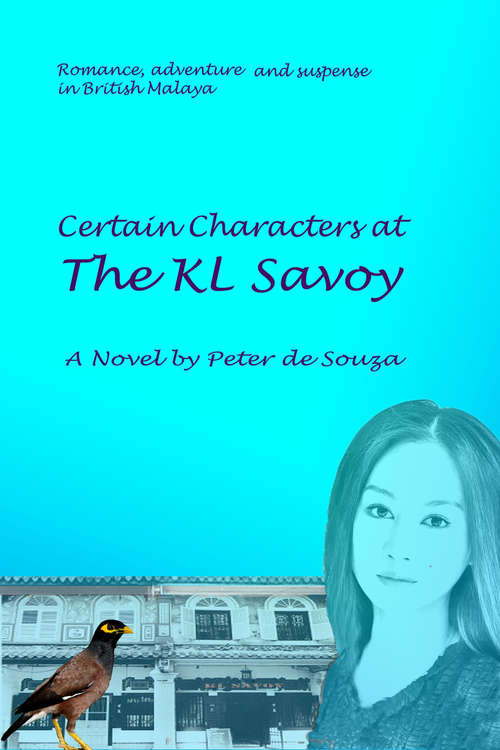 Certain characters at the KL Savoy