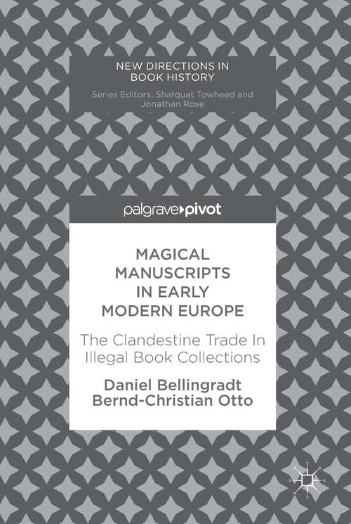 Book cover of Magical Manuscripts in Early Modern Europe