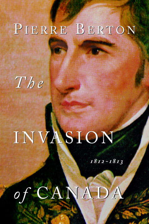 Book cover of The Invasion of Canada