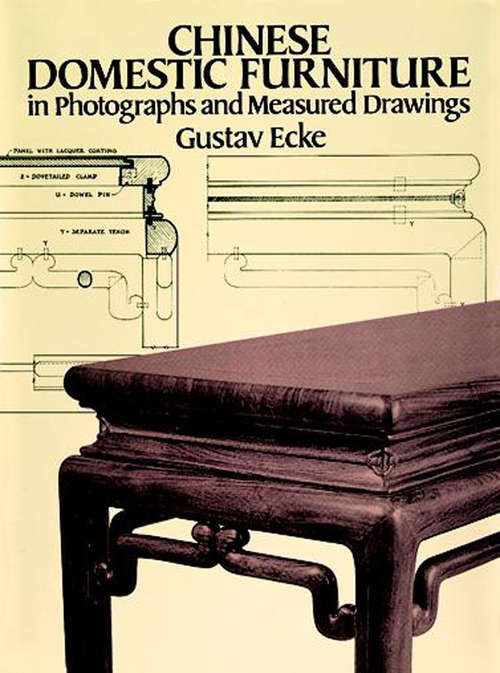 Book cover of Chinese Domestic Furniture in Photographs and Measured Drawings