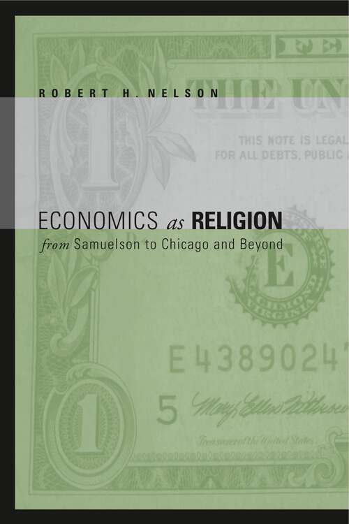 Book cover of Economics as Religion: From Samuelson to Chicago and Beyond