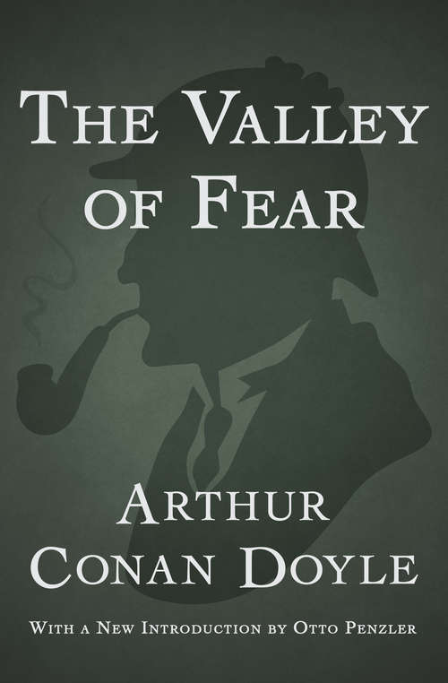 The Valley of Fear: A Sherlock Holmes Novel - Primary Source Edition (The Penguin English Library #7)