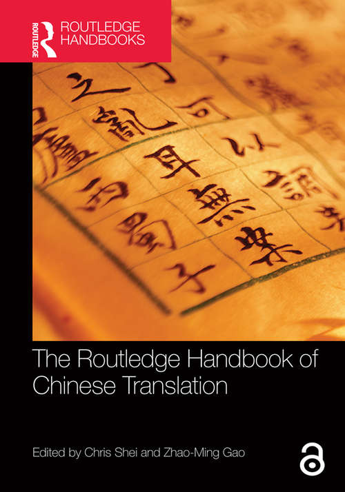 Book cover of The Routledge Handbook of Chinese Translation (Routledge Language Handbooks)