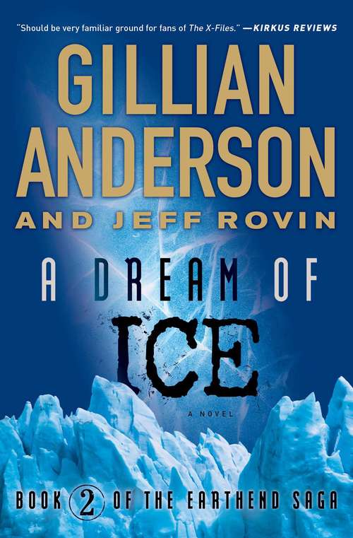 A Dream of Ice: Book 2 of The EarthEnd Saga (The EarthEnd Saga #2)