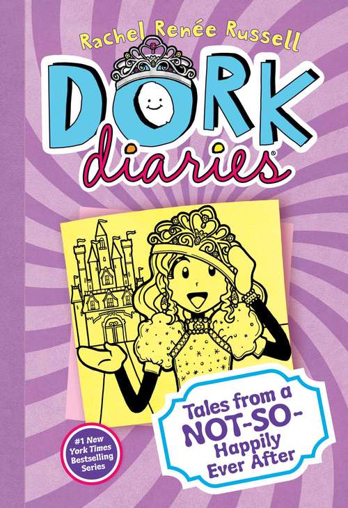 Book cover of Dork Diaries: Tales from a Not-So-Happily Ever After (Dork Diaries #8)
