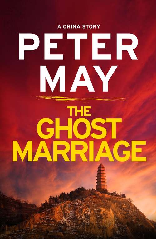 Book cover of The Ghost Marriage: A China Novella (China Thrillers #7)
