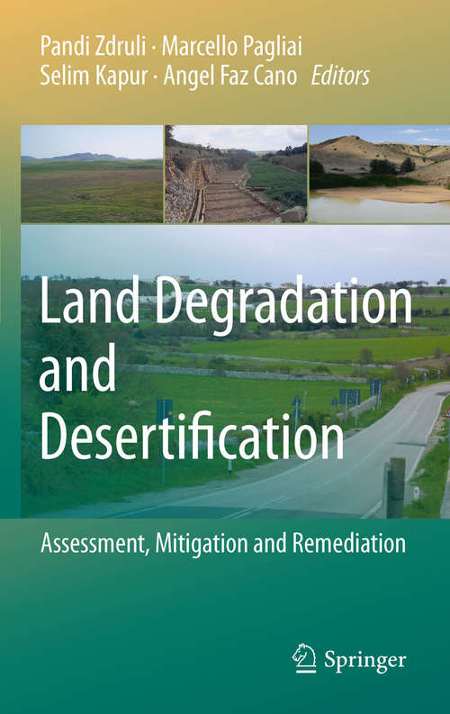 Land Degradation and Desertification: Assessment, Mitigation and Remediation