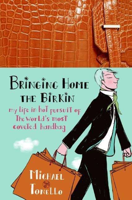 Book cover of Bringing Home the Birkin