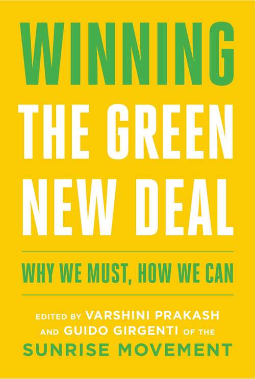 Book cover of Winning the Green New Deal: Why We Must, How We Can