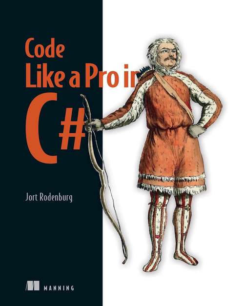 Book cover of Code like a Pro in C#