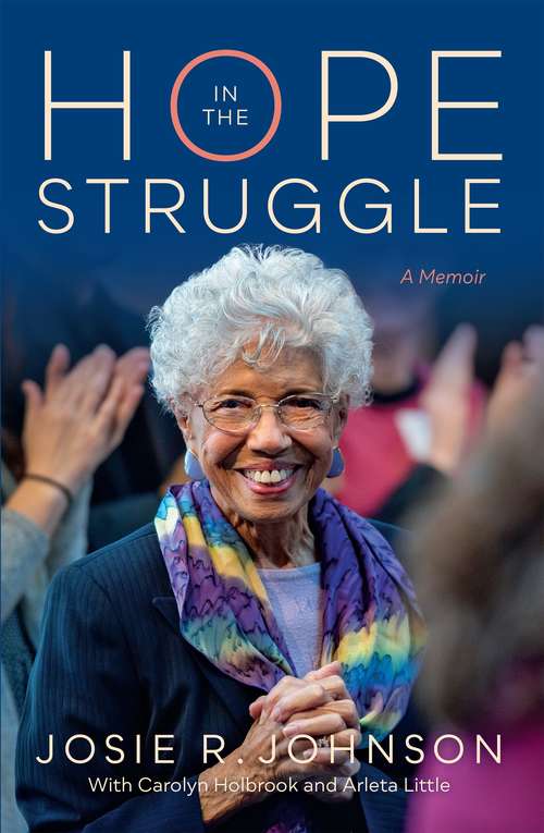 Book cover of Hope in the Struggle: A Memoir