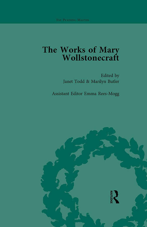 Book cover of The Works of Mary Wollstonecraft Vol 1: Education Of Daughters, Female Reader, Original Stories, Management Of Infants, Lessons (The\pickering Masters Ser.)