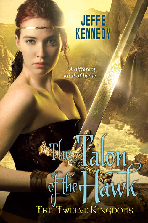 Book cover of The Twelve Kingdoms: The Talon of the Hawk