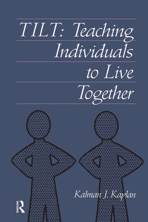 Book cover of Tilt: Teaching Individuals To Live Together