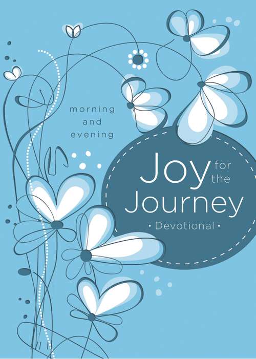 Book cover of Joy for the Journey: Morning and Evening