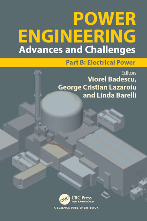 Book cover of Power Engineering: Advances and Challenges Part B: Electrical Power