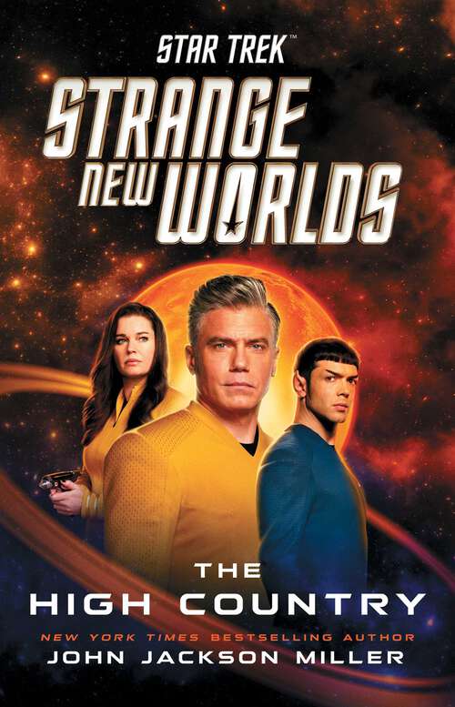 Book cover of Star Trek: Strange New Worlds: The High Country (Star Trek: Strange New Worlds)