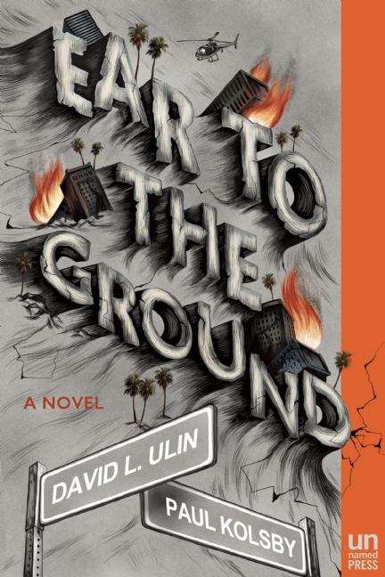 Ear to the Ground: A Novel