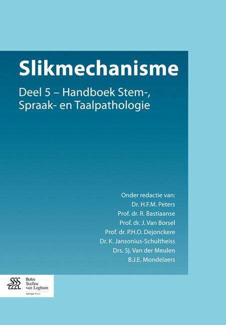 Slikmechanisme: Deel 5 - Handboek Stem-, Spraak- en Taalpathologie
