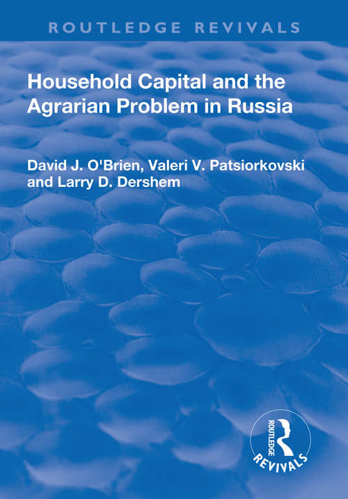 Household Capital and the Agrarian Problem in Russia