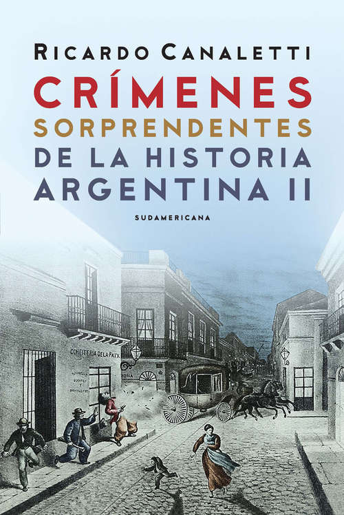 Book cover of Crímenes sorprendentes de la Historia argentina