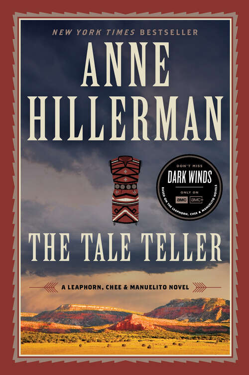 Book cover of The Tale Teller: A Leaphorn, Chee & Manuelito Novel (A Leaphorn, Chee & Manuelito Novel #5)