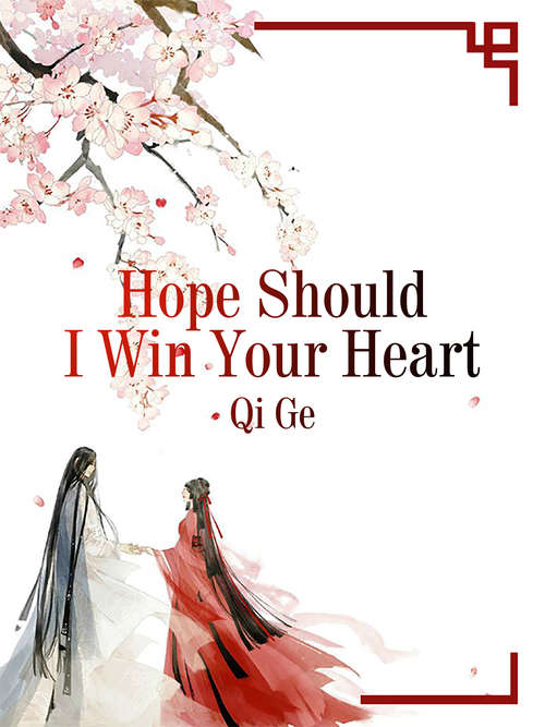 Book cover of Hope Should I Win Your Heart: Volume 1 (Volume 1 #1)