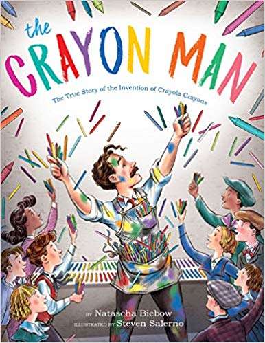 Book cover of The Crayon Man: The True Story of the Invention of Crayola Crayons