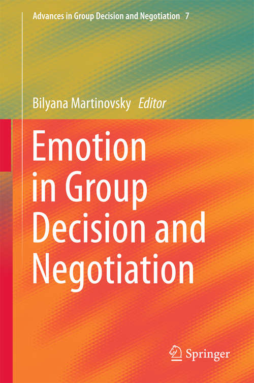 Book cover of Emotion in Group Decision and Negotiation