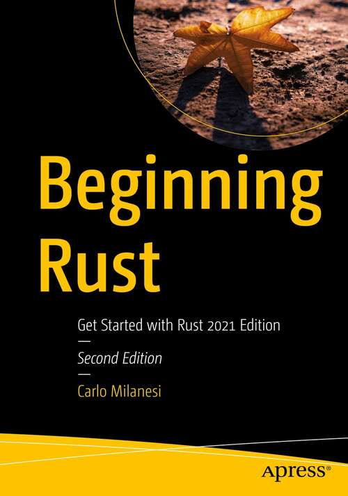 Book cover of Beginning Rust: Get Started with Rust 2021 Edition (2nd ed.)