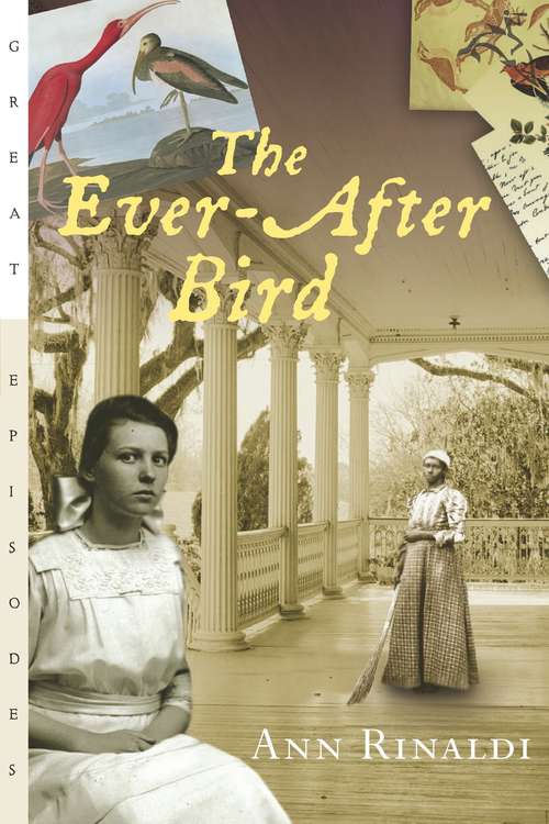 Book cover of The Ever-After Bird (Great Episodes Ser.)