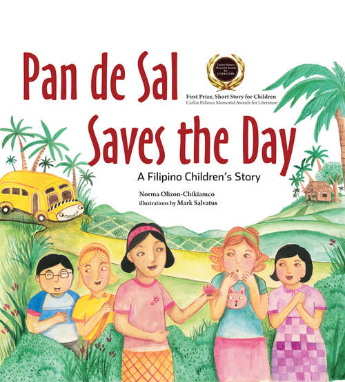 Book cover of Pan de Sal Saves the Day: A Filipino Children's Story