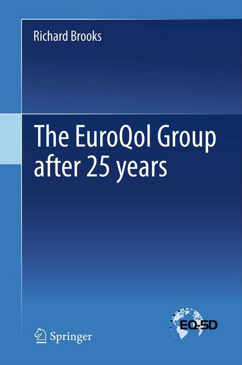 Book cover of The EuroQol Group after 25 years