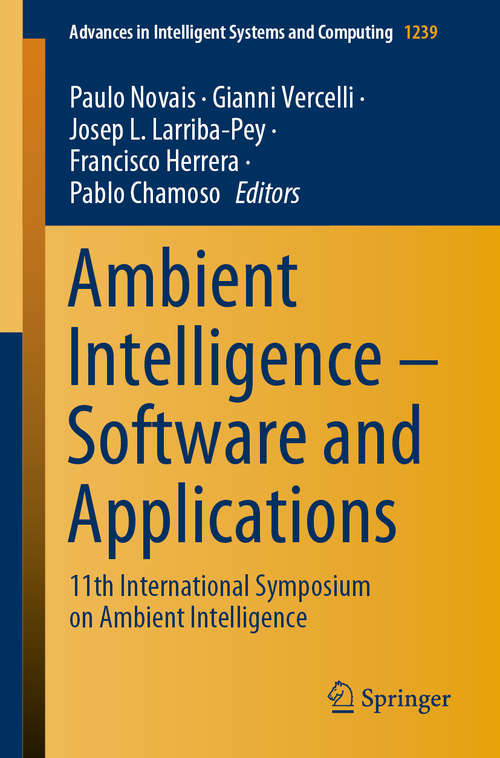 Ambient Intelligence – Software and Applications: 11th International Symposium on Ambient Intelligence (Advances in Intelligent Systems and Computing #1239)