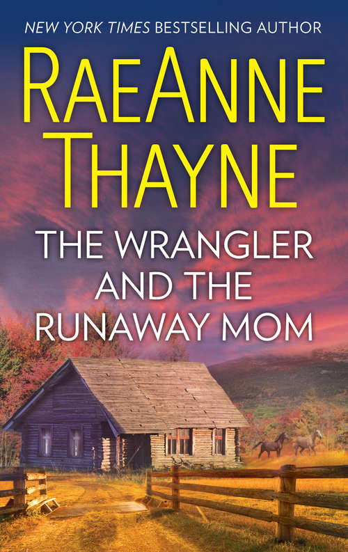 Book cover of The Wrangler and the Runaway Mom