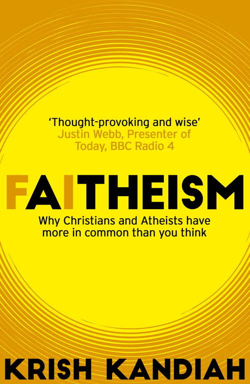 Book cover of Faitheism: Why Christians and Atheists have more in common than you think