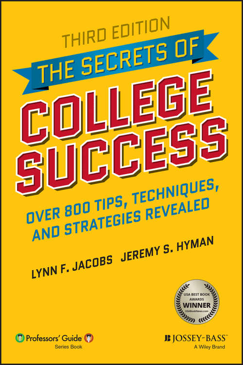 Book cover of The Secrets of College Success (3) (Professors' Guide Ser.)