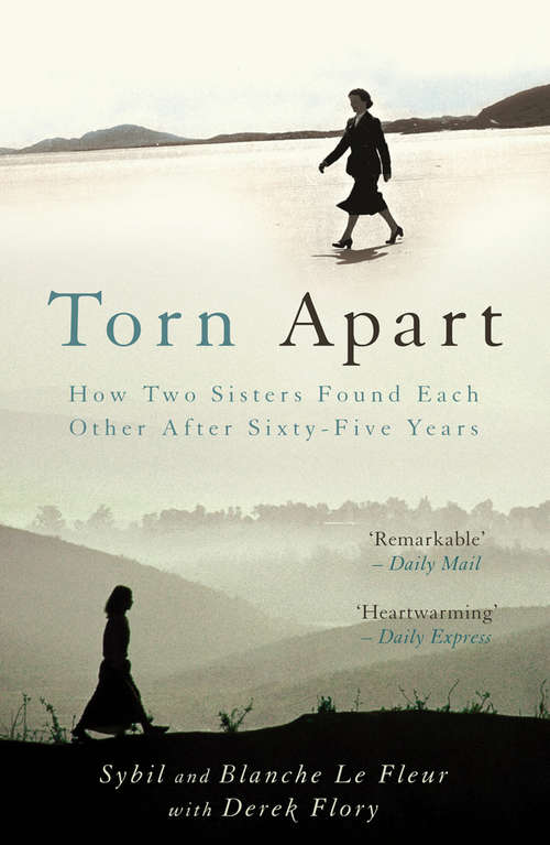 Book cover of Torn Apart: How Two Sisters Found Each Other After Sixty-Five Years
